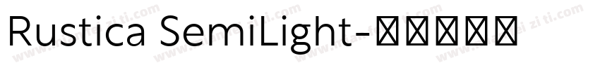 Rustica SemiLight字体转换